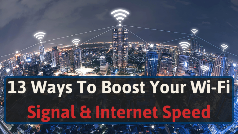 13 Ways To Boost Your Wi Fi Signal Internet Speed Featured image