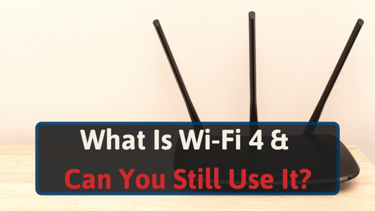 What Is Wi-Fi 4