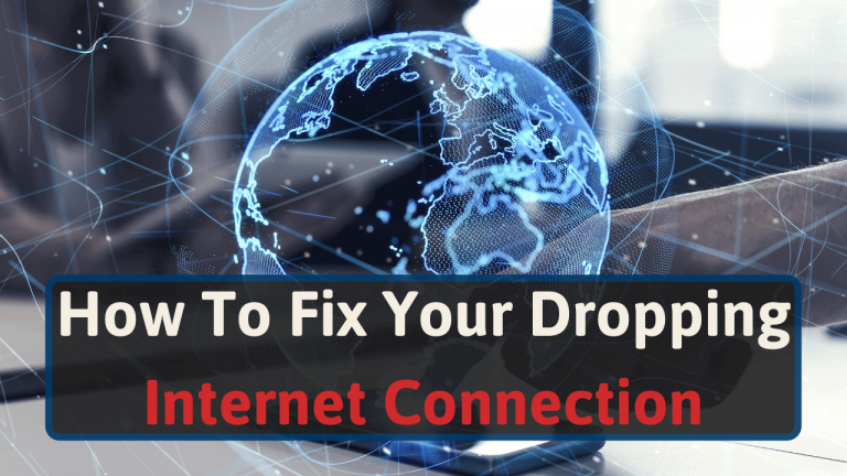 How to fix your dropping internet connection