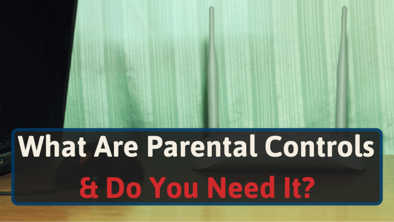 What Are Parental Controls in a Router & Do You Need It