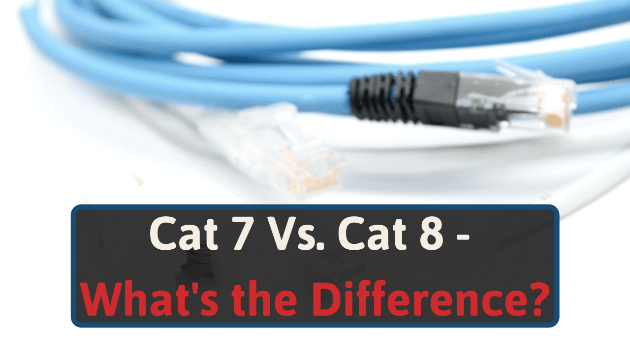 Cat 8 Ethernet Cable Explained