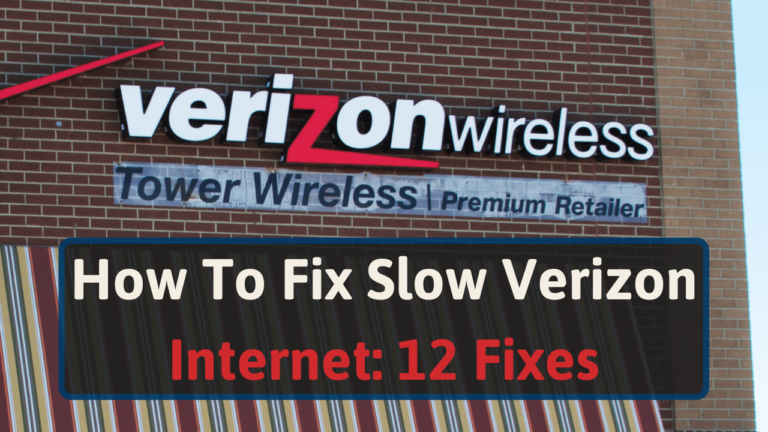 How To Fix Slow Verizon Internet