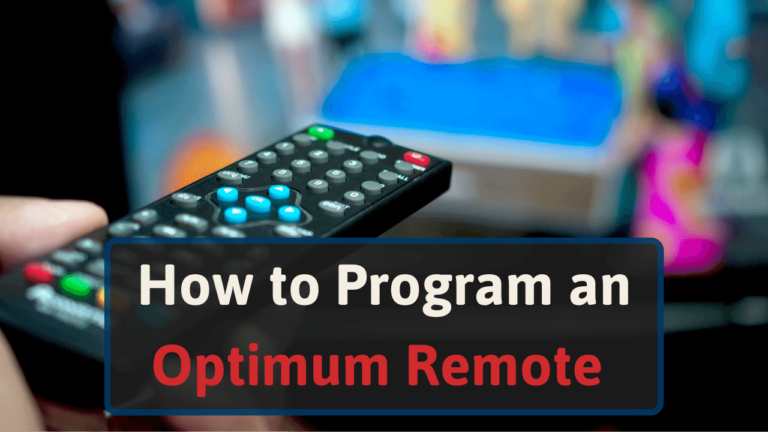 How to Program an Optimum Remote